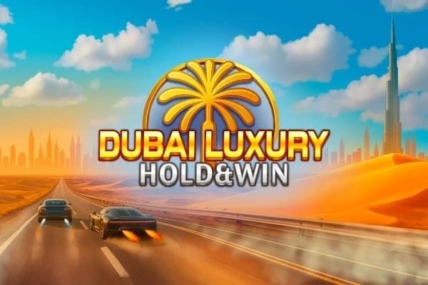 Dubai Luxury Hold & Win slot game by 18Peaches