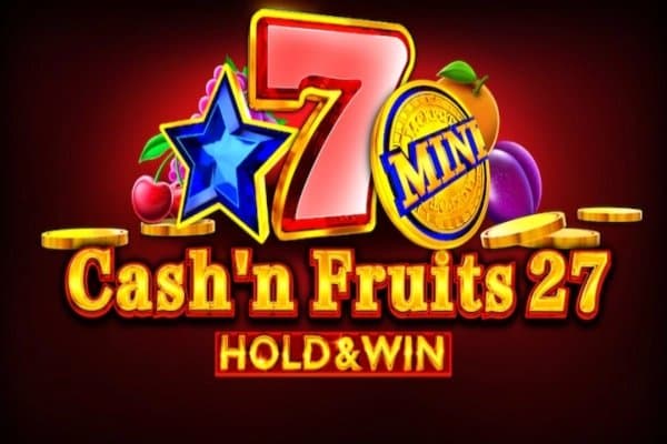 Cash'n Fruits 27 Hold & Win slot game by 1spin4win