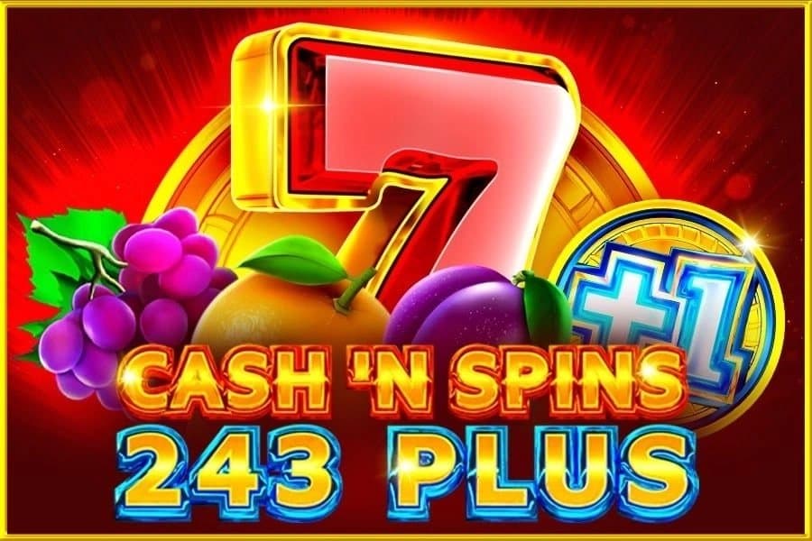Cash'n Spins 243 Plus slot game by 1spin4win
