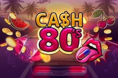 Cash 80's slot game by 7777 gaming