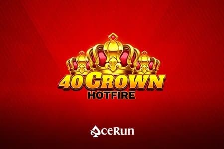 40 Crown Hotfire slot game by AceRun