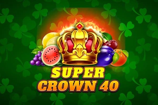 Super Crown 40 slot game by AceRun