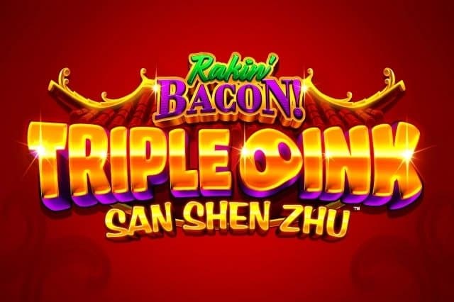 Rakin' Bacon Triple Oink San Shen Zhu slot game by AGS