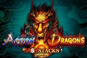 Action Dragons CashStacks Gold slot game by Ainsworth