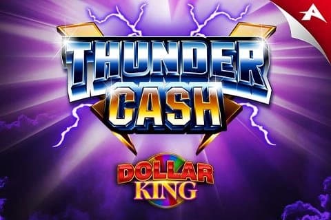 Thunder Cash Dollar King slot game by Ainsworth