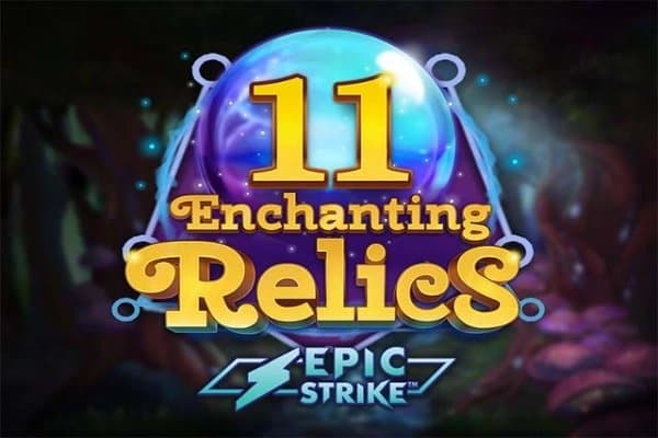 11 Enchanting Relics slot game by All For One Studios