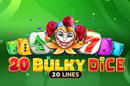 20 Bulky Dice slot game by Amusnet