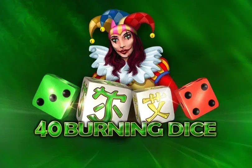 40 Burning Dice slot game by Amusnet