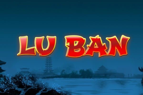 Lu Ban slot game by Bet2Tech