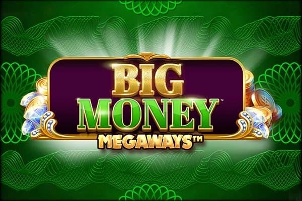 Big Money Megaways slot game by Blueprint Gaming