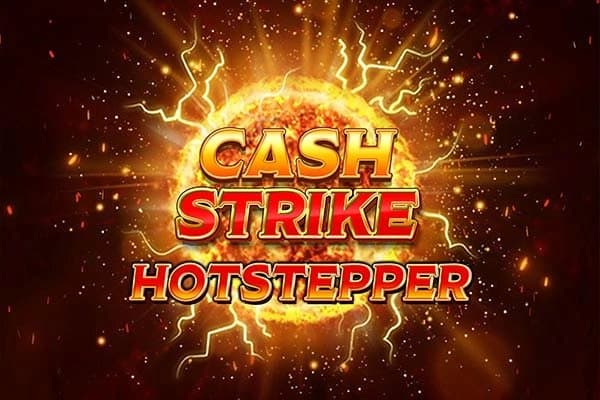Cash Strike Hotstepper slot game by Blueprint Gaming