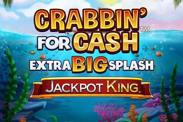Crabbin' for Cash Extra Big Splash Jackpot King slot game by Blueprint Gaming