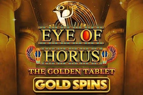 Eye of Horus The Golden Tablet Gold Spins slot game by Blueprint Gaming