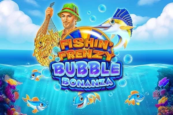 Fishin' Frenzy Bubble Bonanza slot game by Blueprint Gaming