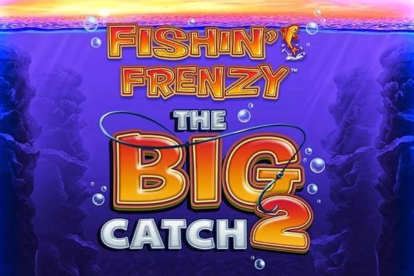 Fishin' Frenzy The Big Catch 2 slot game by Blueprint Gaming