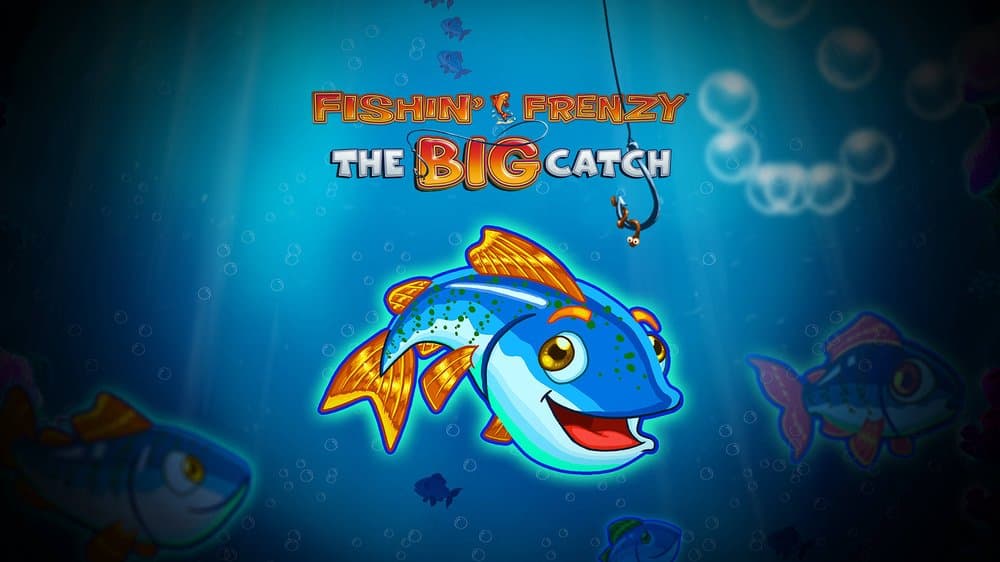 Fishin’ Frenzy The Big Catch slot game by Blueprint Gaming