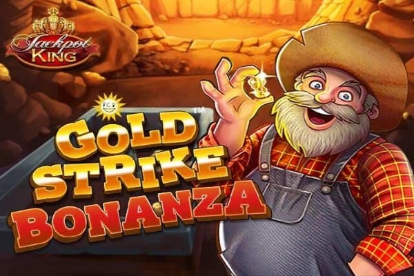 Gold Strike Bonanza Jackpot King slot game by Blueprint Gaming