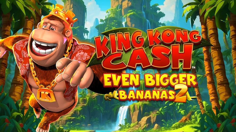 King Kong Cash Even Bigger Bananas 2 slot game by Blueprint Gaming