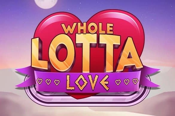 Whole Lotta Love slot game by Blueprint Gaming