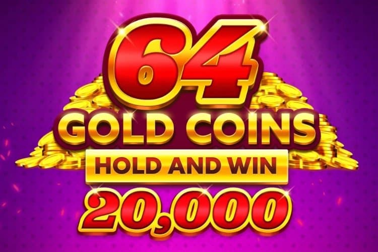 64 Gold Coins Hold and Win 20,000 slot game by Booming Games