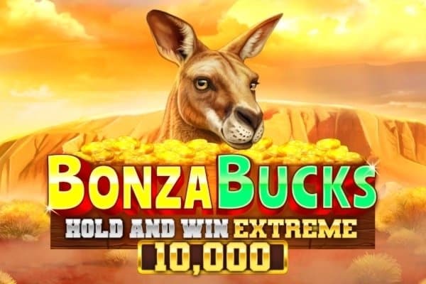 Bonza Bucks Hold and Win Extreme 10,000 slot game by Booming Games