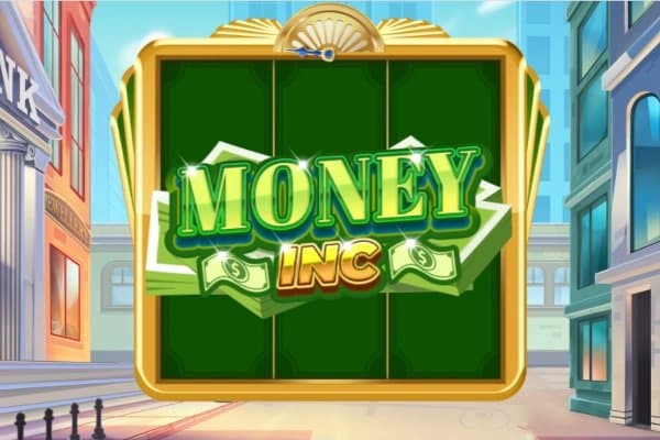 Money Inc slot game by Booming Games