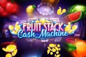 Fruit Stack Cash Machine slot game by Cayetano Gaming