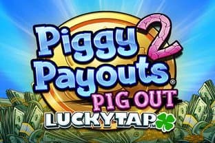 Piggy Payouts 2: Pig Out LuckyTap slot game by Design Works Gaming