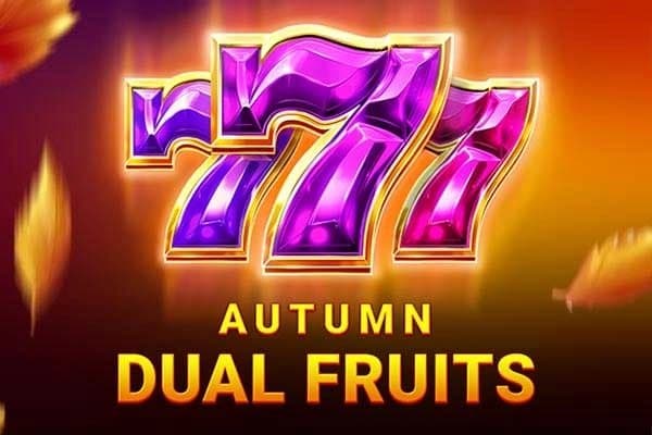 Autumn Dual Fruits slot game by DreamPlay