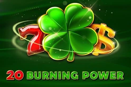 20 Burning Power slot game by EGT Digital