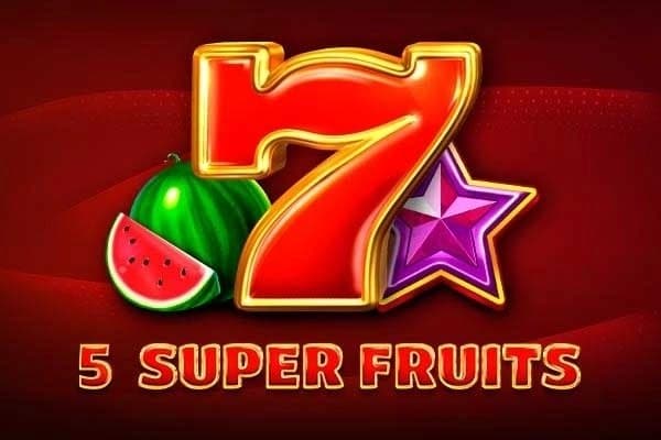 5 Super Fruits slot game by EGT Digital