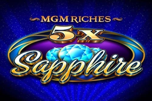 MGM Riches 5x Sapphire slot game by Everi