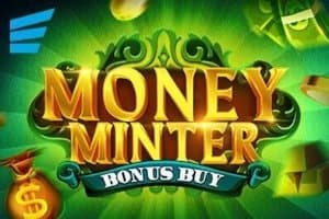 Money Minter Bonus Buy slot game by Evoplay