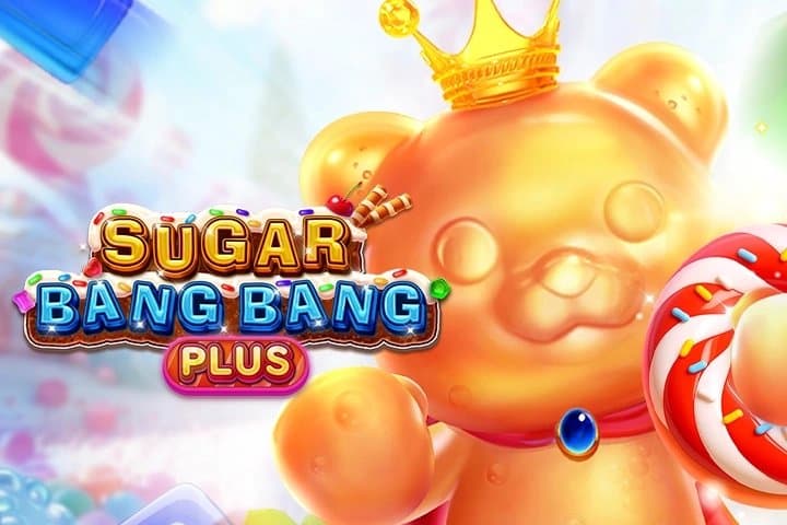 Sugar Bang Bang Plus slot game by Fa Chai