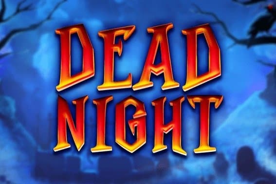 Dead Night slot game by FAZI