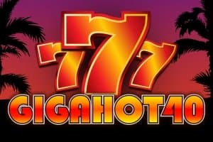 Giga Hot 40 slot game by FAZI