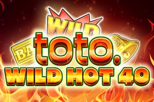Toto Wild Hot 40 slot game by FAZI