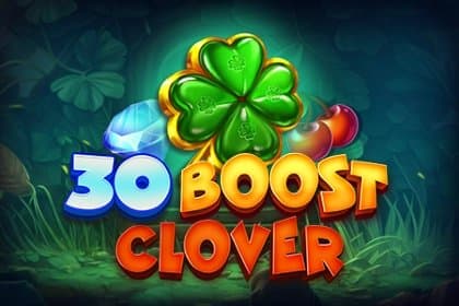 30 Boost Clover slot game by Felix Gaming