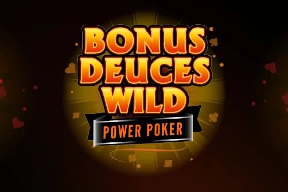 Bonus Deuces Wild - Power Poker slot game by Flip Five Gaming