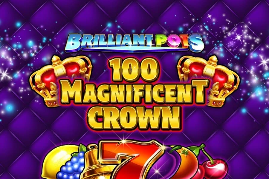 Brilliant Pots - 100 Magnificent Crown slot game by Greentube