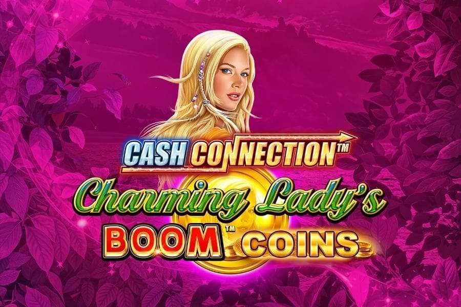 Cash Connection - Charming Lady's Boom Coins slot game by Greentube