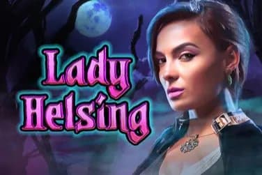 Lady Helsing slot game by High 5 Games