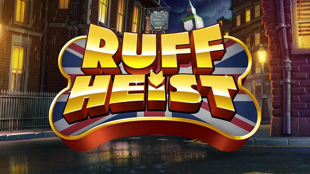 Ruff Heist slot game by High 5 Games