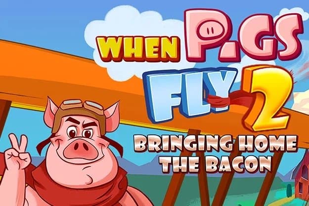 When Pigs Fly 2: Bringing Home the Bacon slot game by High 5 Games
