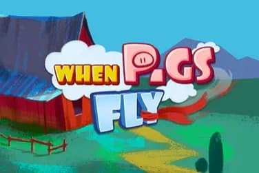 When Pigs Fly slot game by High 5 Games