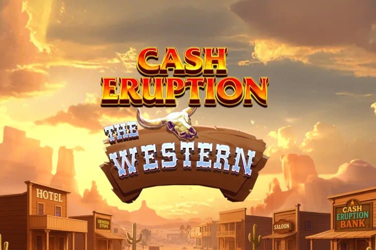 Cash Eruption The Western slot game by IGT