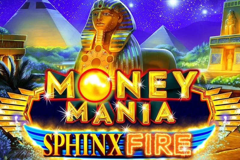 Money Mania Sphinx Fire slot game by IGT