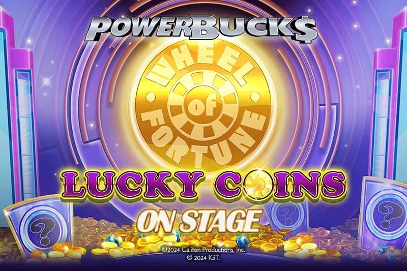 PowerBucks Wheel of Fortune Lucky Coins On Stage slot game by IGT