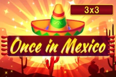Once in Mexico 3x3 slot game by InBet Games