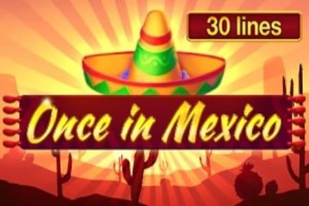 Once in Mexico slot game by InBet Games